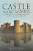 Castle: A History of Buildings...