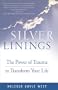 Silver Linings: Finding Hope, Meaning and Renewal During Times of Transistion