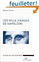 Les mille visages de Napol�on