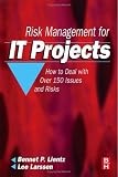 cover of Risk Management for IT Projects: How to Deal with Over 150 Issues and Risks