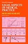 Legal Aspects of Medical Practice