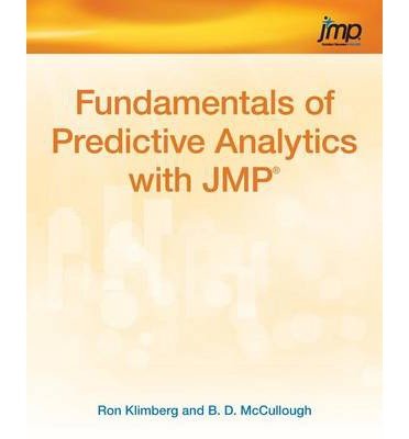 [(Fundamentals of Predictive Analytics with Jmp )] [Author: Ron Klimberg] [Apr-2013]
