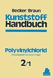 Kunststoffhandbuch, 11 Bde. in 17 Tl.-Bdn., Bd.2/1, Polyvinylchlorid
