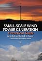 Small-Scale Wind Power Generation: A Practical Guide