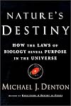 Nature's Destiny: How the Laws of Biology Reveal Purpose in the Universe