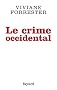Le crime occidental