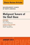 Malignant tumors of the skull base