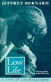 Low Life: A Kind of Autobiography