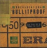 Breakbeat Era - Bullitproof Pt.2