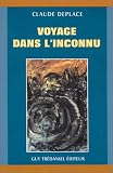 Voyage dans l inconnu
