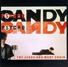 Psychocandy