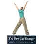 The New Gay Teenager (Adolescent Lives)
