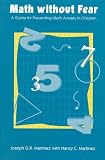 Math Without Fear: A Guide for Preventing Math Anxiety in Children