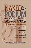 cover of Naked at the Podium: The Writer's Guide to Successful Readings