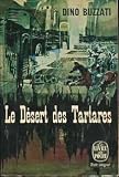 Le Désert des Tartares, suivi de "Le K" et de "Un amour"