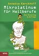 Mikrolatinum f�r Heilberufe: Ein Einstieg