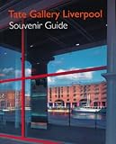 Tate Gallery Liverpool : souvenir guide