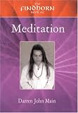 The Findhorn Book of Meditation (The Findhorn Book Of series)