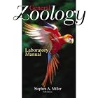 General Zoology Laboratory Manual to accompany Zoology by Stephen A Miller
