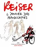 Revue Albin Michel - L'Echo des Savanes  / L'année des handicapés