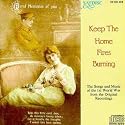 Keep the Home Fires Burning, Popular Songs from original 78 rpm discs & cyclinders