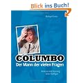COLUMBO - Der Mann der vielen Fragen: Analyse und Deutung einer Kultfigur