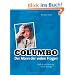 COLUMBO - Der Mann der vielen Fragen: Analyse und Deutung einer Kultfigur