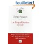La disqualification sociale : essai sur la nouvelle pauvret�