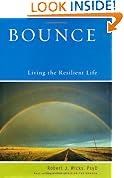 Bounce: Living the Resilient Life