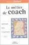 Le m�tier de coach : Sp�cificit�s, r�les, comp�tences