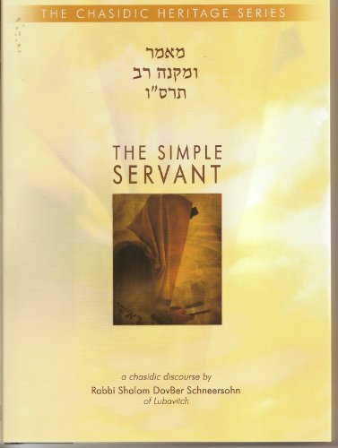 The Simple Servant - UMikneh Rav (Chasidic Heritage Series)