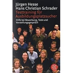 Testtraining für Ausbildungsplatzsucher. Hilfe bei Bewerbung, Tests und Vorstellungsgespräch. (Taschenbuch)