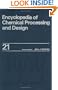Encyclopedia of Chemical Processing and Design: Volume 21 - Expanders to Finned Tubes: Selection of (Chemical Processing and Design Encyclopedia)