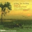 A Song - For Anything: Songs by Charles Ives