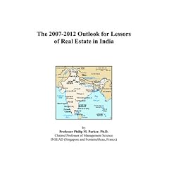 The 2007-2012 Outlook for Lessors of Real Estate in India
