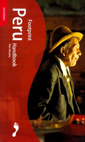 Footprint Peru Handbook: The Travel Guide under Latin America in The Books Store