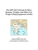 41VJQSDKBAL. SL160  The 2007 2012 Outlook for Belts, Benches, Weights, and Other Free Weight Lifting Equipment in India