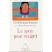 Le sport pour maigrir