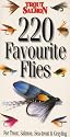 "Trout and Salmon's" 220 Favourite Flies: For Salmon, Trout, Sea Trout and Grayling (Trout & Salmon/Trout Fisherman)