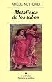 Metafisica de Los Tubos (Spanish Edition)