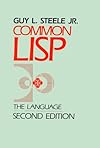 Common LISP, Second Edition: The Language (HP Technologies)