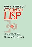 Common LISP, Second Edition: The Language (HP Technologies)