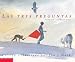 Books : Three Questions, The (tres Preguntas, Las): Las Tres Preguntas (Clifford)