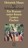 Im Schlaraffenland: Ein Roman unter feinen Leuten. (Studienausgabe in Einzelb�nden)