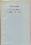 To Praise the Music