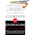 The Elements of Journalism: What Newspeople Should Know and The Public Should Expect