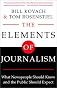 The Elements of Journalism: What Newspeople Should Know and The Public Should Expect