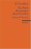 Produkt-Bild: Il Novellino /Das Buch der hundert alten Novellen: Ital. /Dt: Italienisch/Deutsch