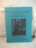 Gertrude Jekyll : embroiderer, gardener and craftsman : the fourth of Joan Edwards' small books on the history of embroidery