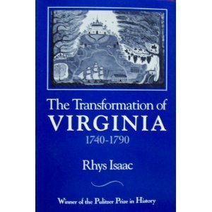 The Transformation of Virginia, 1740-1790